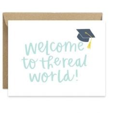 Welcome to the Real World Greeting Card