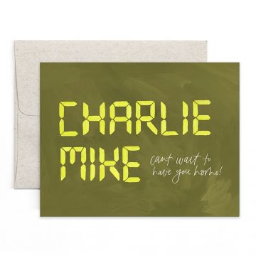 Charlie Mike Greeting Card