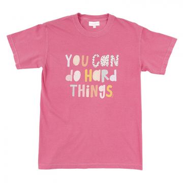 You Can Do Hard Things Callie Tee - Pink