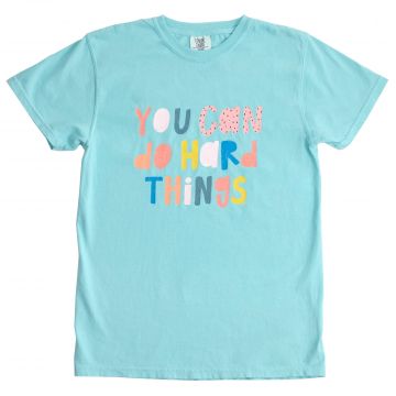 You Can Do Hard Things Tee - Chalky Mint