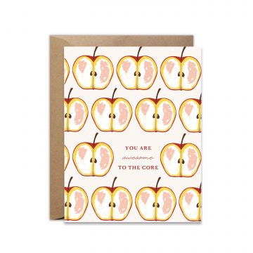 Awesome To The Core Apple Greeting Card