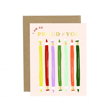 Proud Of You Pencils Greeting Card
