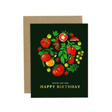 You're Just Ripe Tomato Birthday Greeting Card