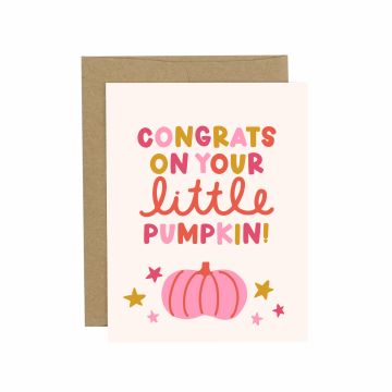 Congrats On Your Little Pumpkin Baby Greeting Card